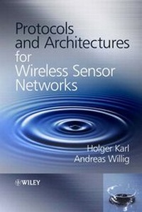 Enlarge image Cover: Protocols and Architectures for Wireless Sensor Networks - Wiley