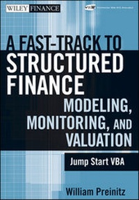 Enlarge image Cover: A Fast Track To Structured Finance Modeling, Monitoring and Valuation - Wiley