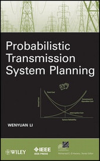 Enlarge image Cover: Probabilistic Transmission System Planning - Wiley-IEEE Press