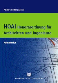 Abbildung von: HOAI - Honorarordnung für Architekten und Ingenieure - Kommunal- und Schul-Verlag