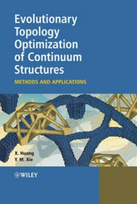 Enlarge image Cover: Evolutionary Topology Optimization of Continuum Structures - Wiley