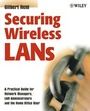 Cover: Securing Wireless LANs - Wiley