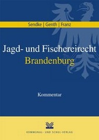 Abbildung von: Jagd- und Fischereirecht Brandenburg - KSV Medien Wiesbaden