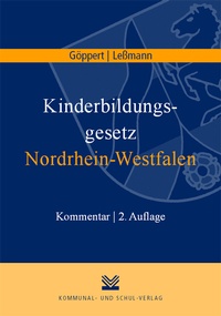 Abbildung von: Kinderbildungsgesetz Nordrhein-Westfalen - Kommunal- und Schul-Verlag