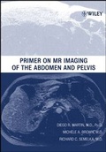 Cover: Primer on MR Imaging of the Abdomen and Pelvis - Wiley