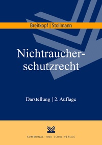 Abbildung von: Nichtraucherschutzrecht - Kommunal- und Schul-Verlag