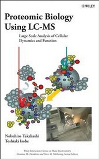 Enlarge image Cover: Proteomic Biology Using LC/MS - Wiley