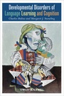 Cover: Developmental Disorders of Language Learning and Cognition - Wiley