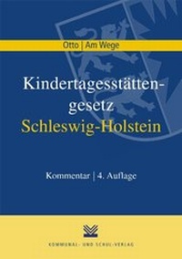 Abbildung von: Kindertagesstättengesetz Schleswig-Holstein - Kommunal- und Schul-Verlag