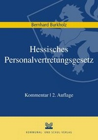 Abbildung von: Hessisches Personalvertretungsgesetz - Kommunal- und Schul-Verlag