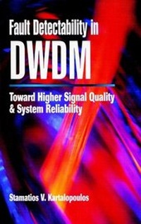 Enlarge image Cover: Fault Detectability in DWDM - Wiley-IEEE Press