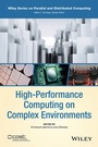 Cover: High-Performance Computing on Complex Environments - Wiley