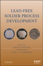 Cover: Lead-Free Solder Process Development - Wiley-IEEE Press