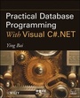 Cover: Practical Database Programming With Visual C#.NET - Wiley-IEEE Press