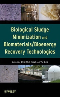Enlarge image Cover: Biological Sludge Minimization and Biomaterials/Bioenergy Recovery Technologies - Wiley