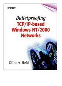 Abbildung von: Bulletproofing TCP/IP-based Windows NT/2000 Networks - Wiley