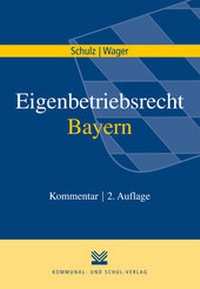 Abbildung von: Eigenbetriebsrecht Bayern - Kommunal- und Schul-Verlag