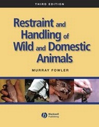 Bild vergrößern Bild: Restraint and Handling of Wild and Domestic Animals - Wiley