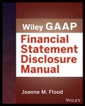 Cover: Wiley GAAP: Financial Statement Disclosures Manual - Wiley
