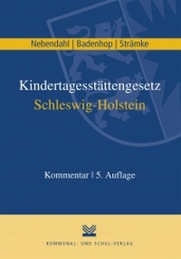 Abbildung von: Kindertagesstättengesetz Schleswig-Holstein - Kommunal- und Schul-Verlag