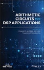 Cover: Arithmetic Circuits for DSP Applications - Wiley-IEEE Press