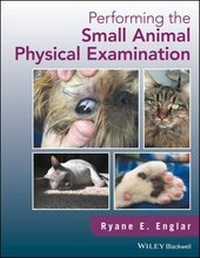 Enlarge image Cover: Performing the Small Animal Physical Examination - Wiley