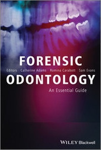 Enlarge image Cover: Forensic Odontology - Wiley
