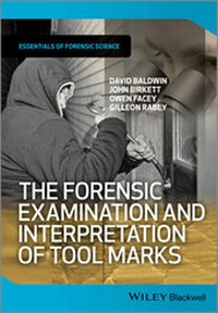 Enlarge image Cover: The Forensic Examination and Interpretation of Tool Marks - Wiley