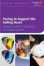 Cover: Pacing to Support the Failing Heart - Wiley