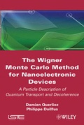 Cover: The Wigner Monte-Carlo Method for Nanoelectronic Devices - Wiley-ISTE