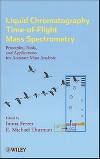 Bild vergrößern Bild: Liquid Chromatography Time-of-Flight Mass Spectrometry - Wiley