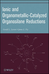 Abbildung von: Ionic and Organometallic-Catalyzed Organosilane Reductions - Wiley