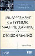 Cover: Reinforcement and Systemic Machine Learning for Decision Making - Wiley-IEEE Press
