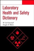 Cover: Laboratory Health and Safety Dictionary - Wiley
