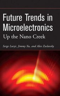 Enlarge image Cover: Future Trends in Microelectronics - Wiley-IEEE Press