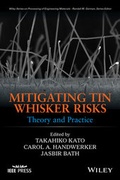 Cover: Mitigating Tin Whisker Risks - Wiley-IEEE Press