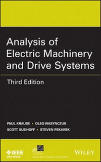 Enlarge image Cover: Analysis of Electric Machinery and Drive Systems - Wiley-IEEE Press
