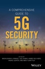 Cover: A Comprehensive Guide to 5G Security - Wiley