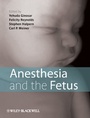 Cover: Anesthesia and the Fetus - Wiley