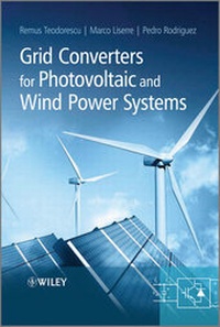 Enlarge image Cover: Grid Converters for Photovoltaic and Wind Power Systems - Wiley-IEEE Press