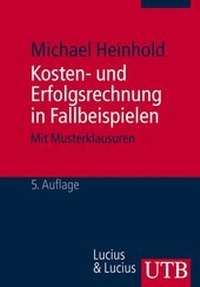 Abbildung von: Kosten- und Erfolgsrechnung in Fallbeispielen - UTB