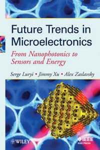 Enlarge image Cover: Future Trends in Microelectronics - Wiley