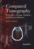 Cover: Computed Tomography Principles, Design, Artifacts, and Recent Advances - Wiley