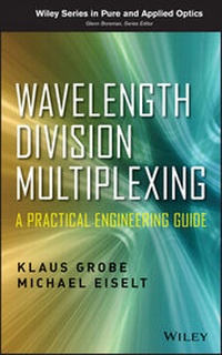Enlarge image Cover: Wavelength Division Multiplexing - Wiley