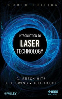 Enlarge image Cover: Introduction to Laser Technology - Wiley-IEEE Press