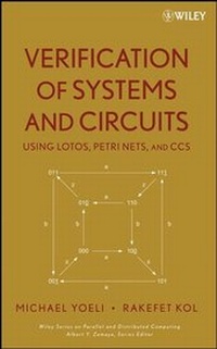 Enlarge image Cover: Verification of Systems and Circuits Using LOTOS, Petri Nets, and CCS - Wiley