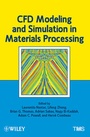 Cover: CFD Modeling and Simulation in Materials Processing - Wiley-TMS