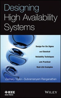 Enlarge image Cover: Designing High Availability Systems - Wiley-IEEE Press
