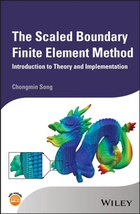 Enlarge image Cover: The Scaled Boundary Finite Element Method - Wiley