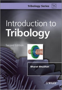 Enlarge image Cover: Introduction to Tribology - Wiley